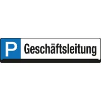 Eichner Parkplatzschild 9219-00267 Geschäftsleitung